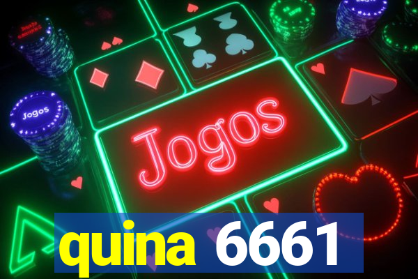 quina 6661